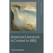 American Literature in Context to 1865