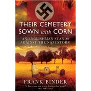 Their Cemetery Sown With Corn