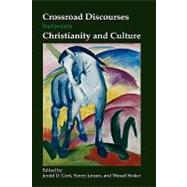 Crossroad Discourses Between Christianity and Culture