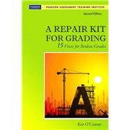 A Repair Kit for Grading Fifteen Fixes for Broken Grades with DVD