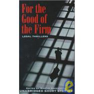 For the Good of the Firm