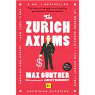 The Zurich Axioms (Harriman Classics)