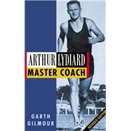 Arthur Lydiard - Revised Edition Master Coach