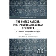 The United Nations, Indo-Pacific and Korean Peninsula
