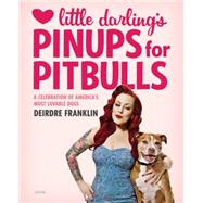 Little Darling's Pinups for Pitbulls