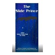 The Slide Prince