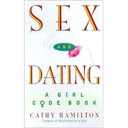 Sex and Dating: A Girl Code Book