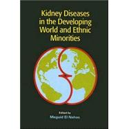 Kidney Diseases in the Developing World And Ethnic Minorities