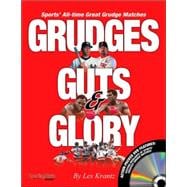 Grudges, Guts & Glory; Sports All-Time Great Grudge Matches,9780892048632