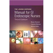 The Johns Hopkins Manual for GI Endoscopic Nurses