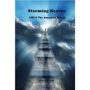 Storming Heaven - Lsd and the American Dream