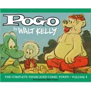 Pogo The Complete Syndicated Comic Strips: Volume 4 Under The Bamboozle Bush