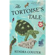The Tortoise's Tale A Novel