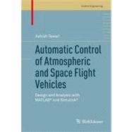 Automatic Control of Atmospheric and Space Flight Vehicles