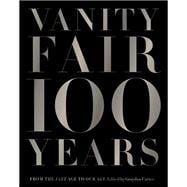 Vanity Fair 100 Years From the Jazz Age to Our Age