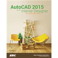 AutoCAD 2015 for the Interior Designer: Autocad for MAC and PC