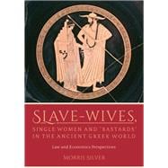 Slave-Wives, Single Women and 