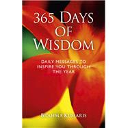 365 Days of Wisdom Daily Messages To Inspire You Through The Year