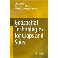 Geospatial Technologies for Crops and Soils