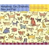 Hedgehogs, Cats, Elephants, Dogs, and Pigs! Notecards