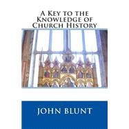 A Key to the Knowledge of Church History
