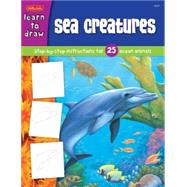 Sea Creatures Step-by-step instructions for 25 ocean animals