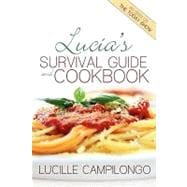 Lucia's Survival Guide and Cookbook