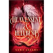 Heavensent & Hellbent