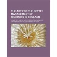 The Act for the Better Management of Highways in England