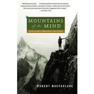 Mountains of the Mind : Adventures in Reaching the Summit