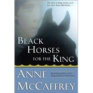 Black Horses For the King