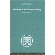 The Rise of Merchant Banking