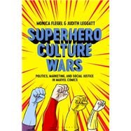 Superhero Culture Wars