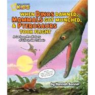 When Dinos Dawned, Mammals Got Munched, and Pterosaurs Took Flight A Cartoon PreHistory of Life in the Triassic