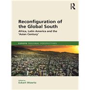 Reconfiguration of the Global South: Africa and Latin America and the 'Asian Century'