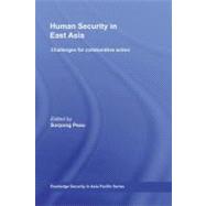 Human Security in East Asia: Challenges for Collaborative Action