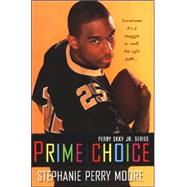 Prime Choice Perry Skky Jr. Series #1