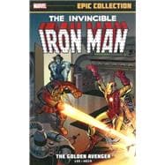 Iron Man Epic Collection The Golden Avenger