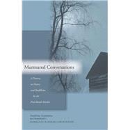 Murmured Conversations: A Treatise on Poetry and Buddhism by the Poet-Monk Shinkei