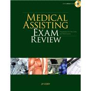 Medical Assisting Exam Review: Preparation for the CMA and RMA Exams (Book Only)