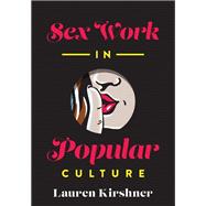 Sex Work in Popular Culture