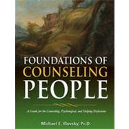 Foundations of Counseling People