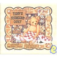 Teddy's Friendship Quilt