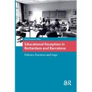 Educational Reception in Rotterdam and Barcelona