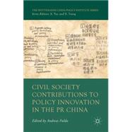 Civil Society Contributions to Policy Innovation in the PR China Environment, Social Development and International Cooperation