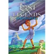 Lost Legends: Zero to Hero