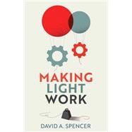 Making Light Work An End to Toil in the Twenty-First Century book cover, ISBN 9781509548637
