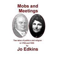 Mobs and Meetings