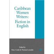 Caribbean Women Writers Fiction in English