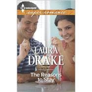 The Reasons to Stay